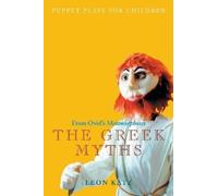 Leon Katz The Greek Myths (Tascabile) Applause Books