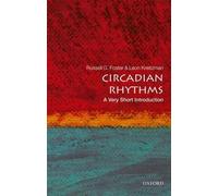 Leon Kreitzman Russell Foster Circadian Rhythms (Tascabile)