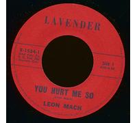 Leon Mach - You Hurt Me So - It's You I Love (7inch, 45rpm)