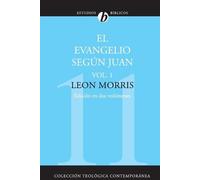 Leon Morris La El Evangelio Segn Juan, Vol. 1 (Revised) (Tascabile)