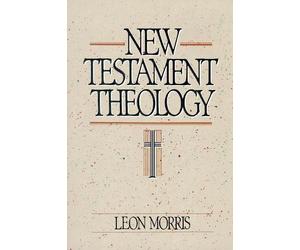 Leon Morris New Testament Theology (Tascabile)