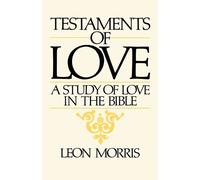 Leon Morris Testaments of Love (Tascabile)
