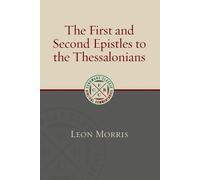 Leon Morris The First and Second Epistles to the Thessalonians (Tascabile)
