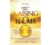 The Golden Team Hayley Jukes Leon Moss Cyrlene Raising of the 14400 (Tascabile)