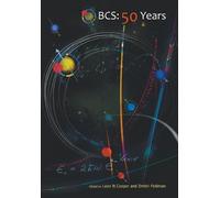 Leon N Cooper Bcs: 50 Years (Tascabile)