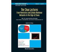 Leon O Chua Chua Lectures, The: From Memristors And Cellular (Copertina rigida)