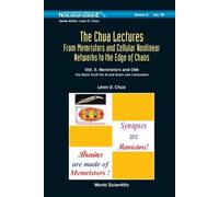 Leon O Chua Chua Lectures, The: From Memristors And Cellular (Copertina rigida)