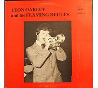 Leon Oakley & His Flaming Deuc