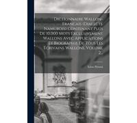 Léon Pirsoul Dictionnaire Wallon-francais (dialecte Namurois) Conten (Tascabile)