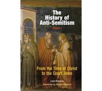 Leon Poliakov The History of Anti-Semitism, Volume 1 (Tascabile)