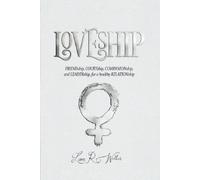 Leon R. Walker Jr Loveship (Tascabile)