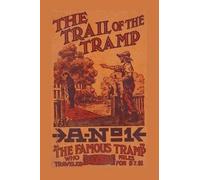 Leon Ray Livingston A-No The Trail of the Tramp (Tascabile)