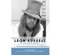 Leon Russell Leon Russell In His Own Words (Copertina rigida)