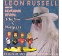 Leon Russell & Newgrass Revival - Rhythm & Bluegrass Hank Wilson Vol 4