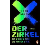 Leon Sachs Der H Der Zirkel - Sie wollen dich. Sie finden dich.: Joh (Audiobook)