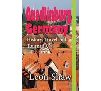 Leon Shaw Quedlinburg, Germany (Tascabile)