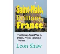 Leon Shaw Saint-Malo, Brittany, France (Tascabile)