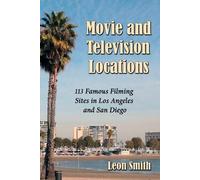 Leon Smith Movie and Television Locations (Tascabile)