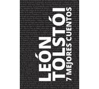 Leon Tolstói August Nemo 7 mejores cuentos de León Tolstói (Tascabile)