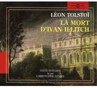 Lemee, Christophe - Leon Tolstoi-La Mort D'Ivan Illitch (2 CD)
