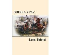Leon Tolstoi Guerra y Paz (Spanish Edition) (Tascabile)