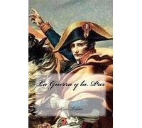 León Tolstói La Guerra y la Paz (Tascabile)