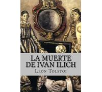 Leon Tolstoi La muerte de Ivan Ilich (Tascabile)