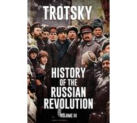 Leon Trotsky History of the Russian Revolution (Tascabile)