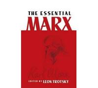 Leon Trotsky John Dewey The Essential Marx (Tascabile)