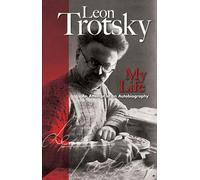Leon Trotsky My Life (Tascabile)