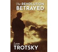 Leon Trotsky The Revolution Betrayed (Tascabile)