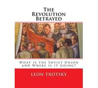 Leon Trotsky The Revolution Betrayed (Tascabile) Leon Trotsky