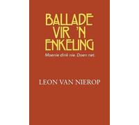 Leon Van Nierop Ballade vir 'n Enkeling (Tascabile)