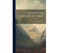 Leon Vanier Autant En Emporte Le vent (Copertina rigida)