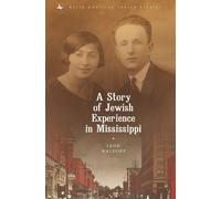 Leon Waldoff A Story of Jewish Experience in Mississippi (Tascabile)