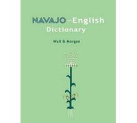 Leon Wall William Morgan Native Child Dinet Navajo-English Dictiona (Tascabile)