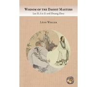 Léon Wieger Wisdom of the Daoist Masters (Tascabile)
