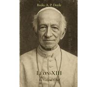 Léon XIII (traduit): Le Grand Chef