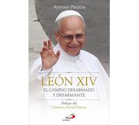 León XIV: El camino desarmado y desarmante: 164