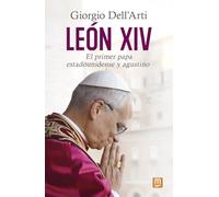 León XIV: El primer papa estadounidense y agustino: 23