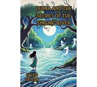 Leona and the Secret of the Singing River