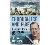 Leona J. Thomas Through Ice and Fire (Tascabile)