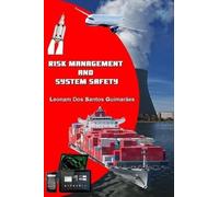 Leonam Dos Santos Guimarães Risk Management and System Safety (Tascabile)