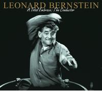 Leonard Bernstein Leonard Bernstein - A Total Embrace: The Conductor (CD)