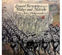 Leonard Bernstein - Leonard Bernstein Dirigiert Walzer Und Märsche