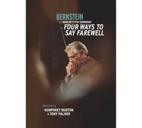 Leonard Bernstein - Leonard Bernstein: Four Ways to Say Farewell [Region 2]