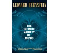 Leonard Bernstein The Infinite Variety of Music (Tascabile) Amadeus