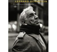 Leonard Bernstein: The Last Ten Years: A Personal Portrait by Thomas R.Seiler