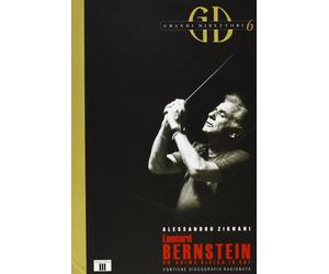 Leonard Bernstein. Un'anima divisa in due - [Zecchini Editore]