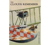 Leonard Bridgman Oliver Strewart The Clouds Remember (Tascabile)